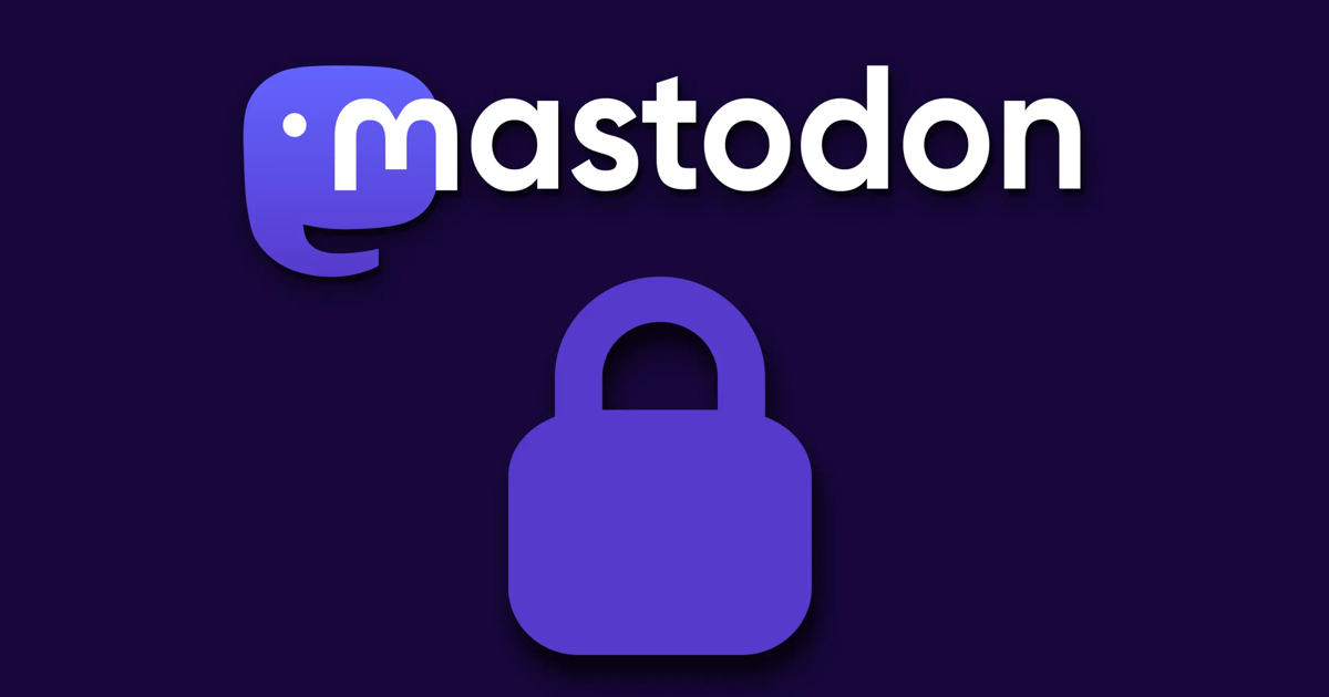 Privacy and Security on Mastodon